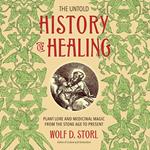 The Untold History of Healing