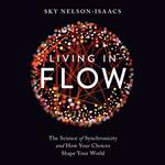 Living in Flow