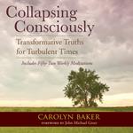 Collapsing Consciously