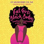 Fat Girls in Black Bodies