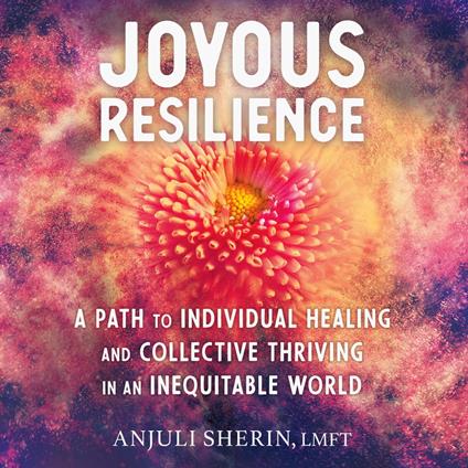 Joyous Resilience