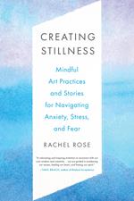 Creating Stillness