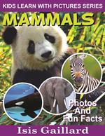 Mammals Photos and Fun Facts for Kids