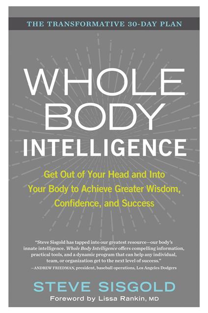 Whole Body Intelligence