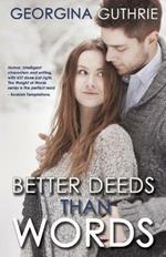 Better Deeds Than Words