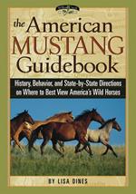 The American Mustang Guidebook