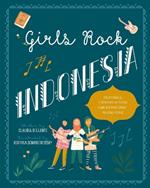 Girls Rock Indonesia: Indonesia