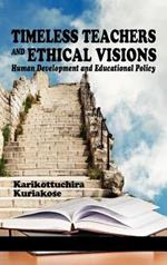 Timeless Teachers and Ethical Visions