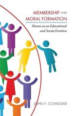 Membership and Moral Formation: Shame as an Educational and Social Emotion