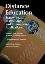 Distance Education: Statewide, Institutional and International Applications of Distance Education
