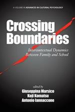 Crossing Boundaries: Intercontextual Dynamics Between Family and School