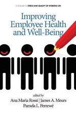 Improving Employee Health and Well Being