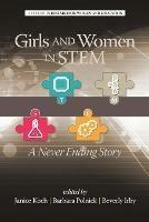 Girls and Women in STEM: A Never Ending Story