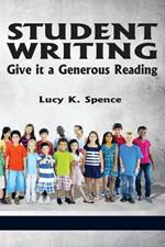 Student Writing: Give it a Generous Reading