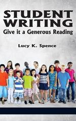 Student Writing: Give it a Generous Reading