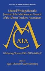 Selected writings from the Journal of the Mathematics Council of the Alberta Teachers' Association