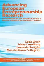 Advancing European Entrepreneurship Research: Entrepreneurship as a Working Attitude, a Mode of Thinking and an Everyday Practice