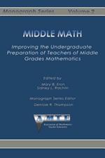 Middle Math: Improving the Undergraduate Preparation of Teachers of Middle Grades Mathematics
