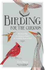 Birding for the Curious