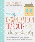 Home Organization Tear Outs for the Whole Family