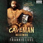 Cave Man Need Wife