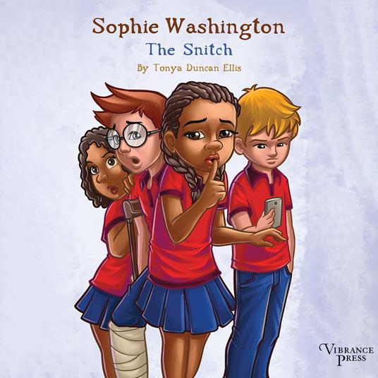 Sophie Washington: The Snitch