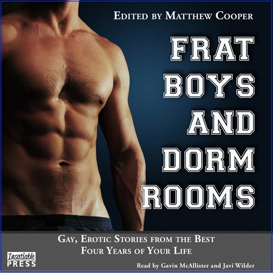 Frat Boys and Dorm Rooms