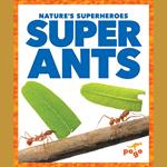 Super Ants