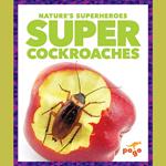 Super Cockroaches