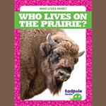 Who Lives on the Prairie?