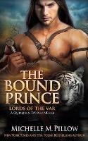 The Bound Prince: A Qurilixen World Novel