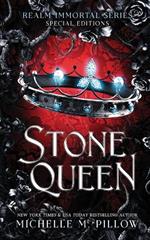 Stone Queen: Realm Immortal Special Editions