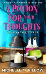 A Potion for Your Thoughts: A Cozy Paranormal Mystery - A Happily Everlasting World Novel