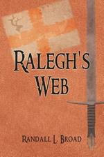 Ralegh's Web