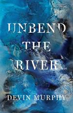 Unbend the River