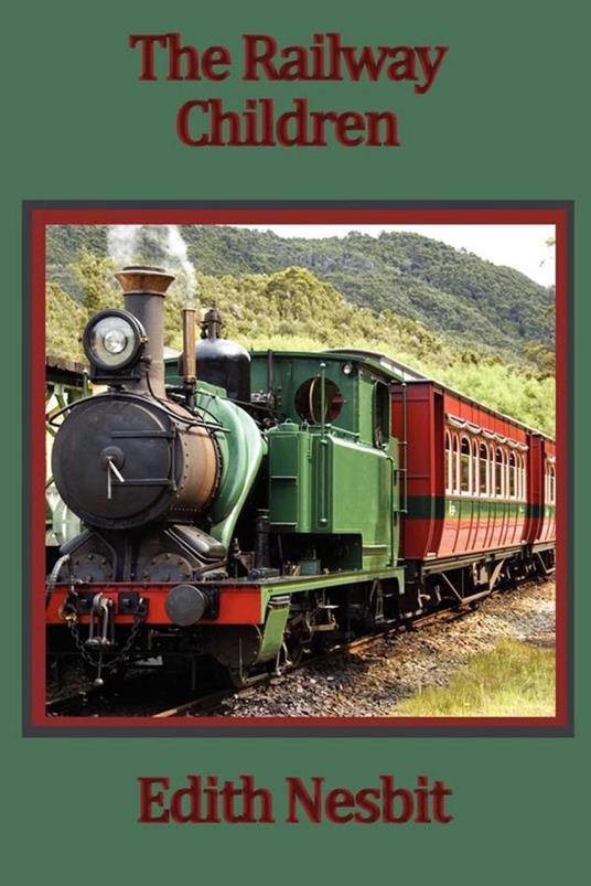 The Railway Children - Edith Nesbit - ebook