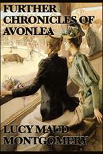 Further Chronicels of Avonlea