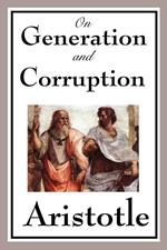 On Generation and Corruption