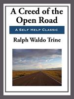 A Creed of the Open Road