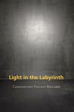 Light in the Labyrinth