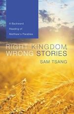 Right Kingdom, Wrong Stories