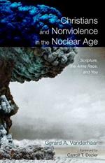 Christians and Nonviolence in the Nuclear Age