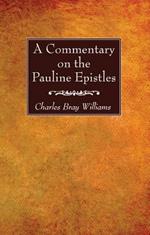 A Commentary on the Pauline Epistles