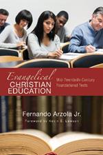 Evangelical Christian Education: Mid-Twentieth-Century Foundational Texts