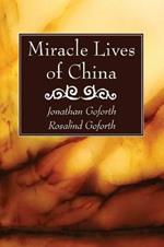 Miracle Lives of China