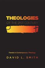 Theologies of the 21st Century