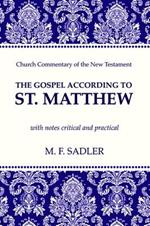 The Gospel According to St. Matthew: With Notes Critical and Practical