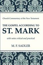 The Gospel According to St. Mark: With Notes Critical and Practical