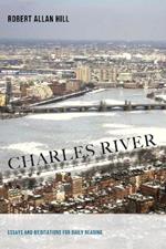 Charles River: Essays and Meditations for Daily Reading