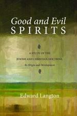 Good and Evil Spirits